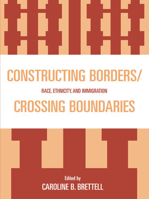 cover image of Constructing Borders/Crossing Boundaries